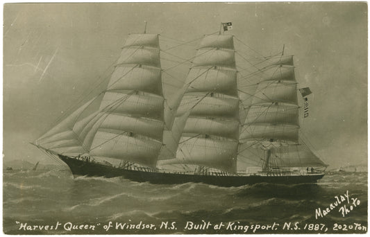 "Harvest Queen of Windsor, N.S. Built at Kingsport, N.S. 1887, 2020 Tons"